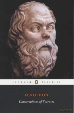 Conversations of Socrates Penguin Classics - Xenophon [KSIĄŻKA]