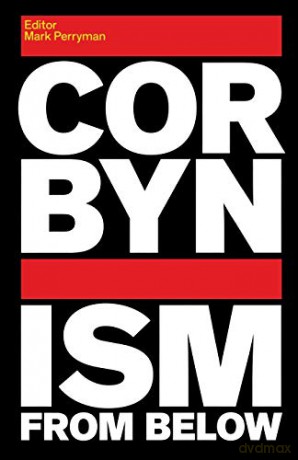 Corbynism from Below - Mark Perryman [KSIĄŻKA]