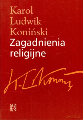 Zagadnienia Religijne (twarda) - Karol Ludwik Koniński [KSIĄŻKA]