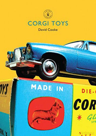 Corgi Toys Shire Library: No. 462 - David Cooke [KSIĄŻKA]