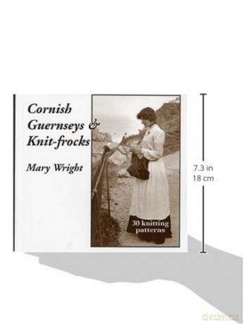 Cornish Guernseys and Knit-frocks by Wright, Mary - Mary Wright [KSIĄŻKA]