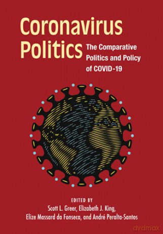 Coronavirus Politics: The Comparative Politics and Policy of COVID-19 - Elize Massard [KSIĄŻKA]