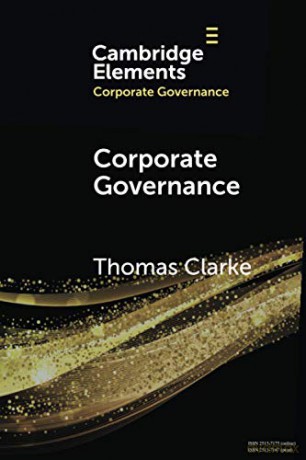 Corporate Governance: A Survey Elements in Corporate Governance - Thomas Clarke [KSIĄŻKA]