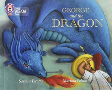 George And The Dragon: Band 13/Topaz (Collins Big Cat) - Saviour Pirotta [KSIĄŻKA]