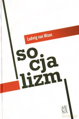 Socjalizm (twarda) - Ludwig Von Mises [KSIĄŻKA]