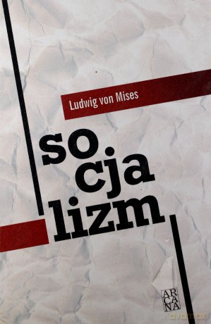 Socjalizm (twarda) - Ludwig Von Mises [KSIĄŻKA]