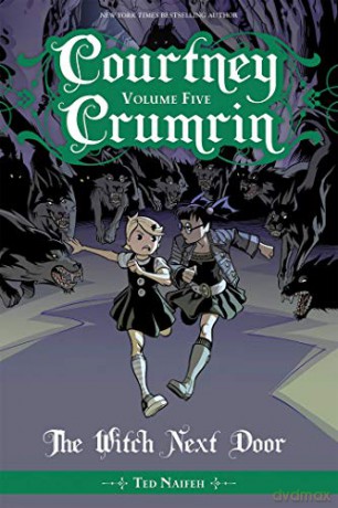 Courtney Crumrin Vol. 5: The Witch Next Door - Ted Naifeh [KSIĄŻKA]