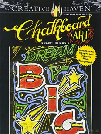Creative Haven Chalkboard Art Coloring Book: Inspirational Designs on a Dramatic Black Background - CJ Hughes [KSIĄŻKA]
