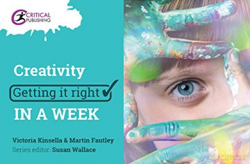 Creativity: Getting it Right in a Week - Victoria Kinsella [KSIĄŻKA]