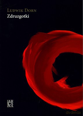 Zdruzgotki - Ludwik Dorn [KSIĄŻKA]