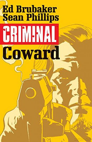 Criminal Volume 1: Coward Criminal Tp Image - Ed Brubaker [KOMIKS]