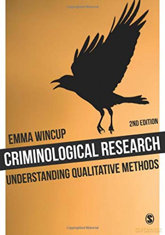 Criminological Research: Understanding Qualitative Methods Introducing Qualitative Methods series - Emma Wincup [KSIĄŻKA]