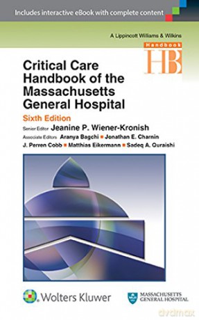 Critical Care Handbook of the Massachusetts General Hospital - Jeanine P. Wiener-Kronish MD [KSIĄŻKA]