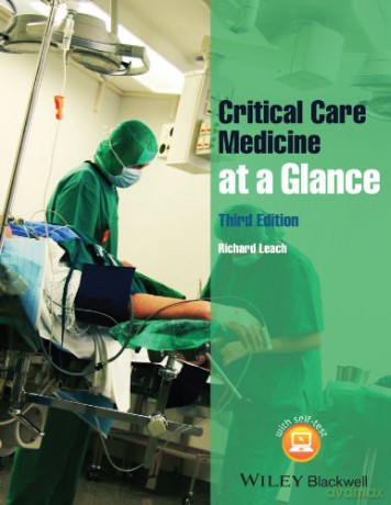 Critical Care Medicine at a Glance, 3rd Edition - Richard M. Leach [KSIĄŻKA]