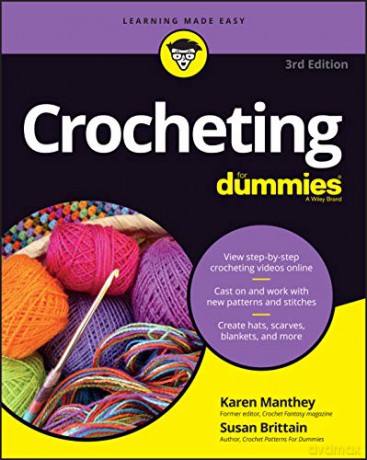 Crocheting For Dummies with Online Videos For Dummies Lifestyle - Karen Manthey [KSIĄŻKA]