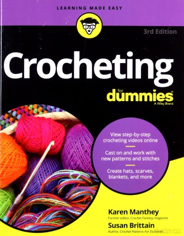 Crocheting For Dummies with Online Videos For Dummies Lifestyle - Karen Manthey [KSIĄŻKA]