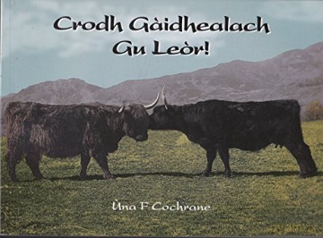 Crodh Gaidhealach Gu Leor - Una Flora Cochrane [KSIĄŻKA]