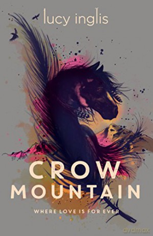 Crow Mountain - Lucy Inglis [KSIĄŻKA]