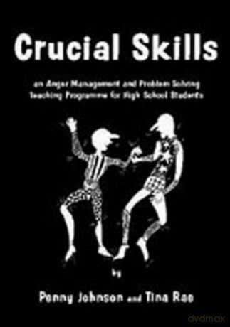 Crucial Skills: An Anger Management and Problem Solving Teaching Programme for High School Students: 952 Lucky Duck Books - Penny Johnson [KSIĄŻKA]