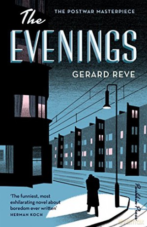The Evenings: A Winter's Tale (The Postwar Masterpiece) - Gerard Reve [KSIĄŻKA]