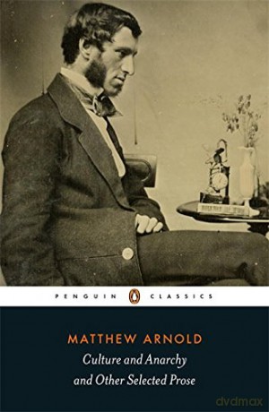 Culture and Anarchy and Other Selected Prose Penguin Classics - Matthew Arnold [KSIĄŻKA]