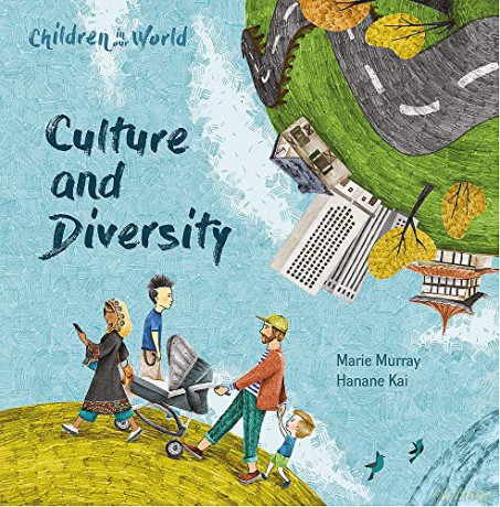 Culture and Diversity Children in Our World - Marie Murray [KSIĄŻKA]