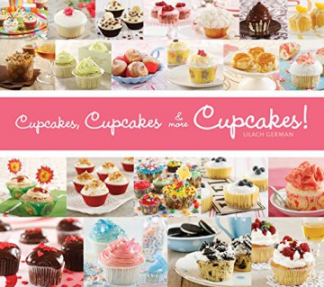 Cupcakes, Cupcakes and More Cupcakes - Lilach German [KSIĄŻKA]