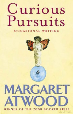 Curious Pursuits: Occasional Writing - Margaret Atwood [KSIĄŻKA]