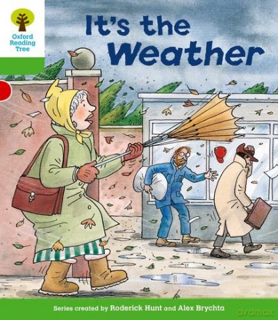 Oxford Reading Tree: Level 2: Patterned Stories: It's The Weather (Oxford Reading Tree, Biff, Chip And Kipper Stories New Edition 2011) - Roderick Hunt [KSIĄŻKA]