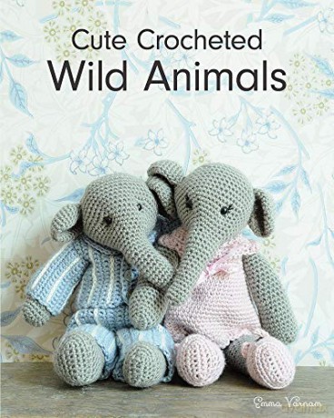 Cute Crocheted Wild Animals - Emma Varnam [KSIĄŻKA]