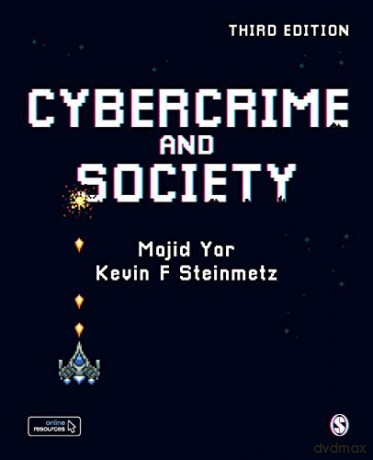 Cybercrime and Society - Majid Yar [KSIĄŻKA]