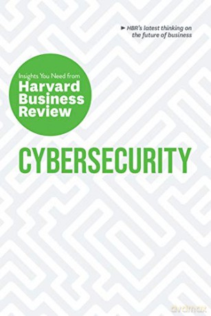 Cybersecurity: The Insights You Need from Harvard Business Review HBR Insights Series - Roman V. Yampolskiy [KSIĄŻKA]