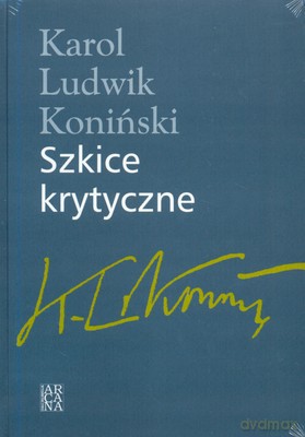 Szkice Krytyczne (twarda) - Karol Ludwik Koniński [KSIĄŻKA]