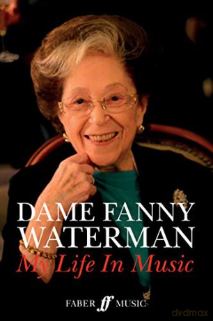 Dame Fanny Waterman: My Life in Music Faber Edition - Dame Fanny Waterman [KSIĄŻKA]