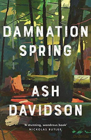 Damnation Spring - Ash Davidson [KSIĄŻKA]