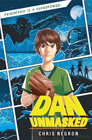 Dan Unmasked - Chris Negron [KSIĄŻKA]