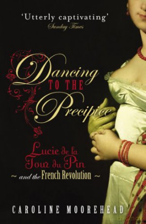 Dancing to the Precipice - Caroline Moorehead [KSIĄŻKA]