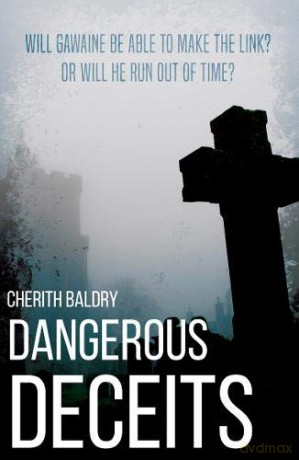 Dangerous Deceits - Cherith Baldry [KSIĄŻKA]