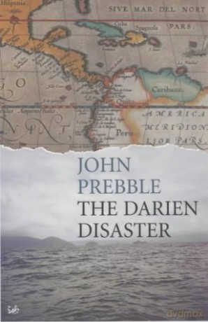 Darien Disaster - John Prebble [KSIĄŻKA]