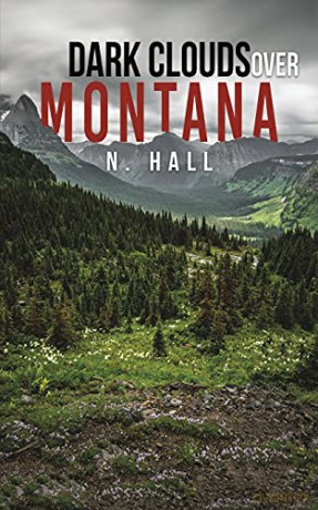 Dark Clouds Over Montana - N. Hall [KSIĄŻKA]