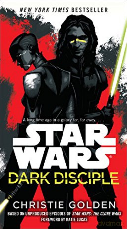 Dark Disciple: Star Wars - Christie Golden [KSIĄŻKA]