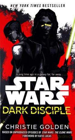 Dark Disciple: Star Wars - Christie Golden [KSIĄŻKA]