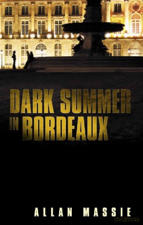 Dark Summer in Bordeaux - Allan Massie [KSIĄŻKA]