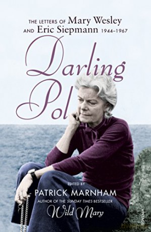 Darling Pol: Letters of Mary Wesley and Eric Siepmann 1944-1967 - Mary Wesley [KSIĄŻKA]