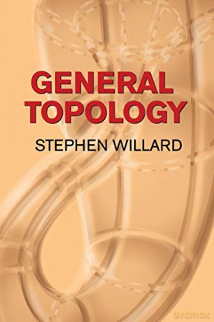General Topology (Dover Books On Mathematics) - Stephen Willard [KSIĄŻKA]