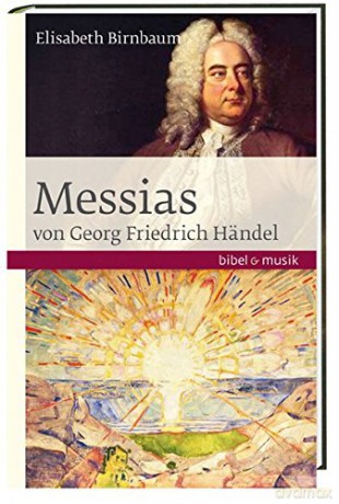 Das Oratorium Messias Von Geor - Elisabeth Birnbaum [KSIĄŻKA]