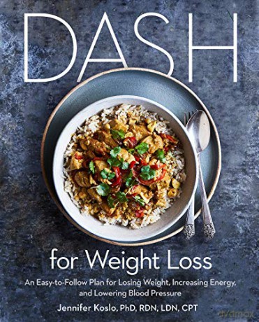 DASH for Weight Loss: An Easy-to-Follow Plan for Losing Weight, Increasing Energy, and Lowering Blood Pressure - Jennifer Koslo [KSIĄŻKA]