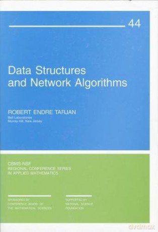 Data Structures And Network Algorithms: 44 (Cbms-Nsf Regional Conference Series In Applied Mathematics, Series Number 44) - Robert Endre Tarjan [KSIĄŻKA]