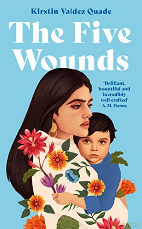 The Five Wounds - Kirstin Valdez Quade [KSIĄŻKA]