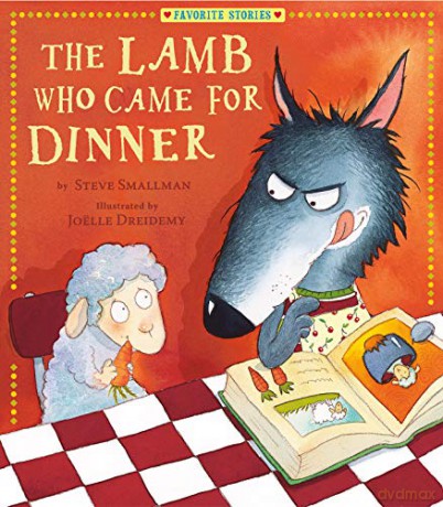 The Lamb Who Came For Dinner (Favorite Stories) - Steve Smallman [KSIĄŻKA]